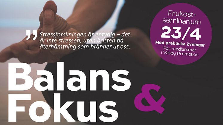 Frukostseminarium om Balans och Fokus