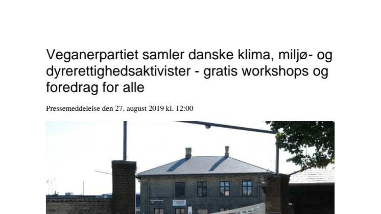 Veganerpartiet samler danske klima, miljø- og dyrerettighedsaktivister - gratis workshops og foredrag for alle