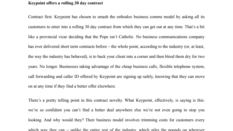 Keypoint offers a rolling 30 day contract