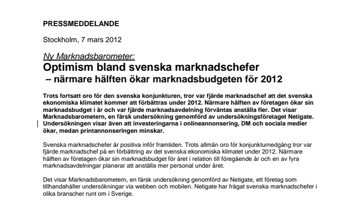 Netigates Marknadsbarometer. Optimism bland svenska marknadschefer  – närmare hälften ökar marknadsbudgeten för 2012  