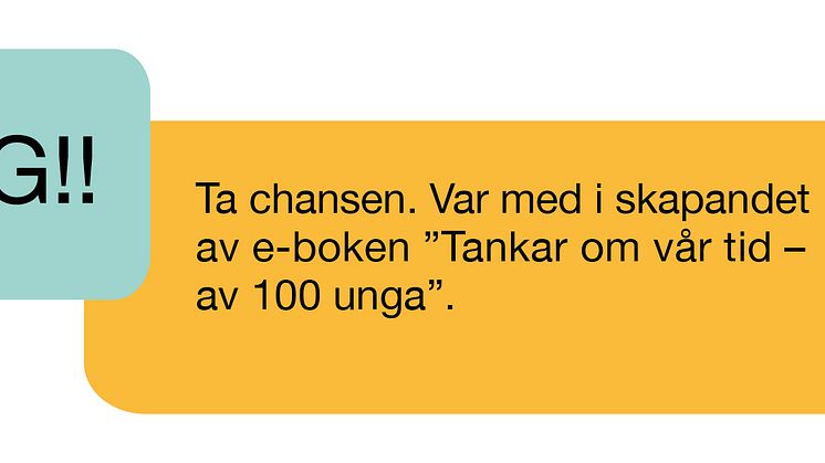 Satsningen Tankar om vår tid söker ungdomar med något att berätta