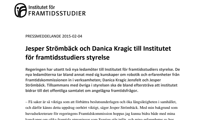 Jesper Strömbäck och Danica Kragic Jensfelt till Institutet för framtidsstudiers styrelse