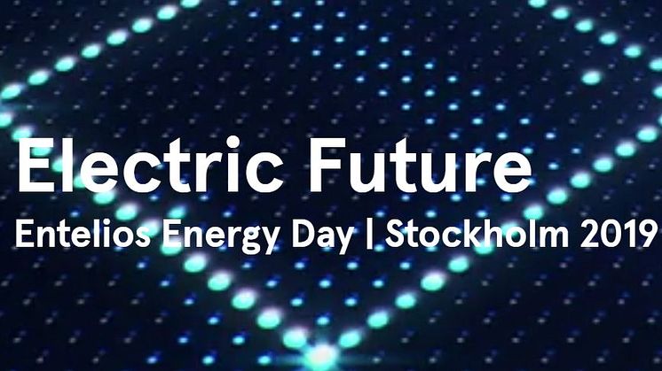 Electric Future - Entelios Energy Day Stockholm 2019