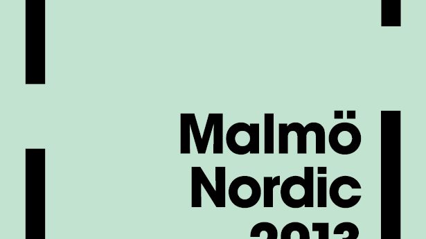Sista veckan och finissage av Malmö Nordic 2013
