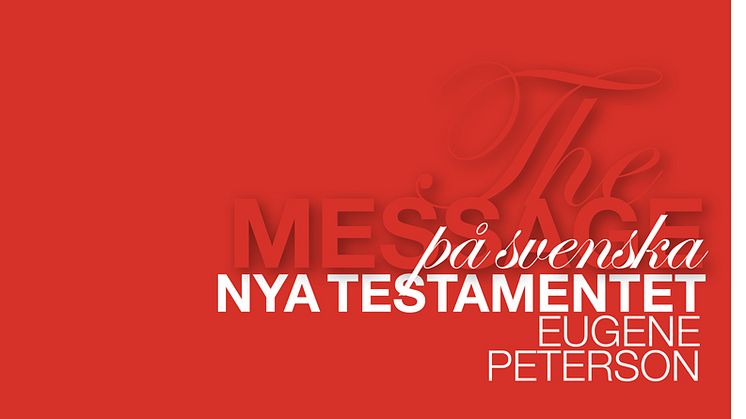 Omslagsbild: Nya testamentet – The Message på svenska