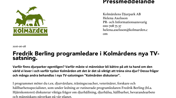 Fredrik Berling programledare i Kolmårdens nya TV-satsning