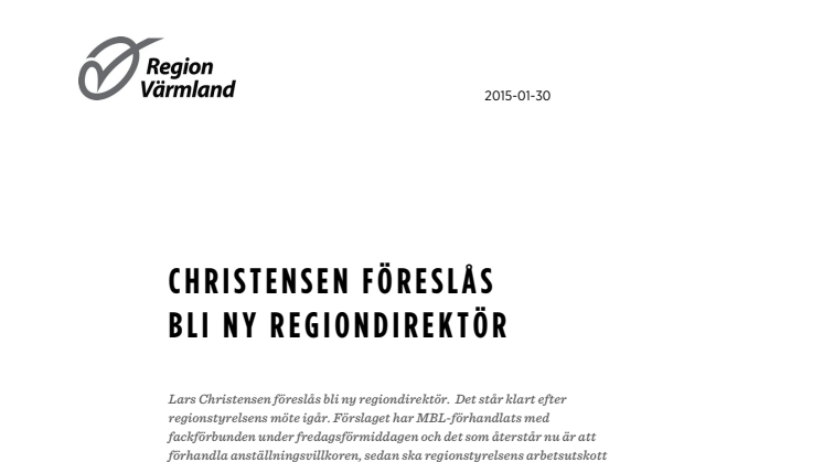Lars Christensen föreslås bli ny regiondirektör