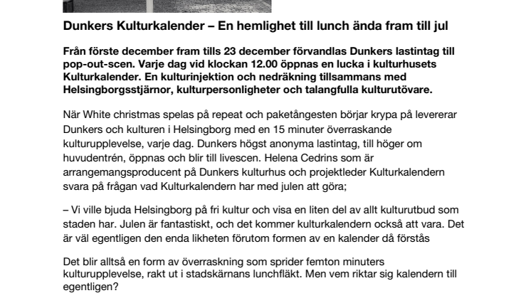 ​Dunkers Kulturkalender – En hemlighet till lunch ända fram till jul