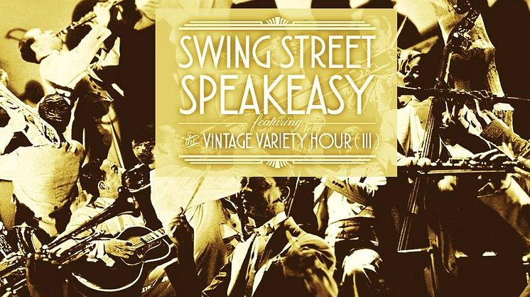 Swing Street: The Vintage Variety Hour III