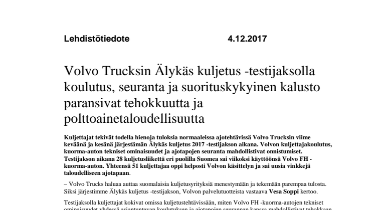 Volvo Trucksin Älykäs kuljetus -testijaksolla koulutus, seuranta ja suorituskykyinen kalusto paransivat tehokkuutta ja polttoainetaloudellisuutta