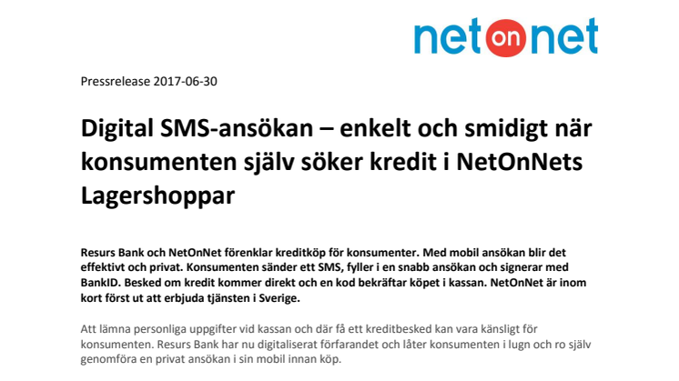 Digital SMS-ansökan – enkelt och smidigt när konsumenten själv söker kredit i NetOnNets Lagershoppar