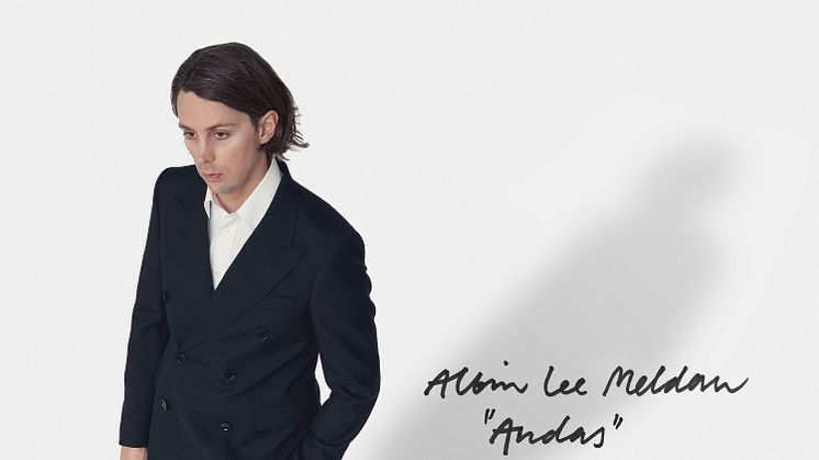 Albin Lee Meldau släpper “Andas” och åker ut på turné