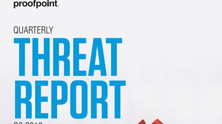 Proofpoint quarterly threat report Q3 2018