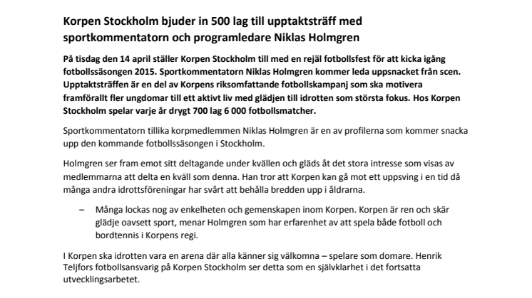 Korpen Stockholm bjuder in 500 lag till upptaktsträff med sportkommentatorn och programledare Niklas Holmgren
