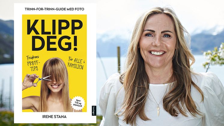 Frisørgründer Irene Stana gir ut bok som lærer deg å klippe håret sjølv; "Klipp deg! Trinn for trinn guide"