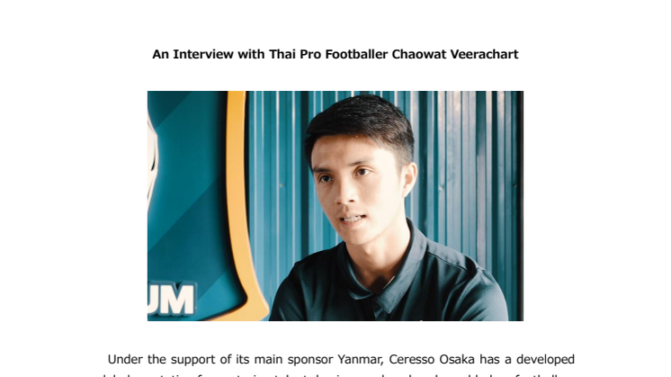An Interview with Thai Pro Footballer Chaowat Veerachart