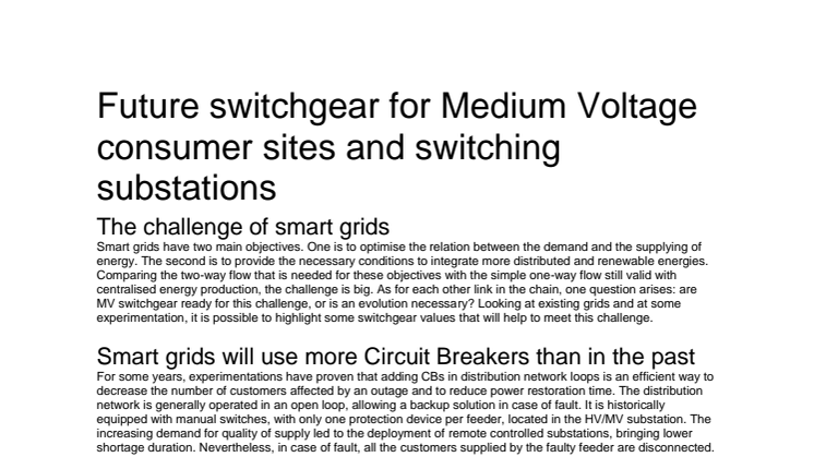 Future switchgear for medium voltage consumer sites and switches substations