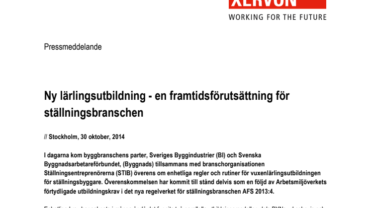 Ny lärlingsutbildning - en framtidsförutsättning för ställningsbranschen