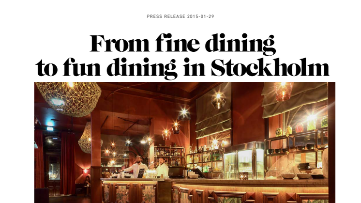 From fine dining to fun dining: Legendary Stockholm restaurant gets a new twist