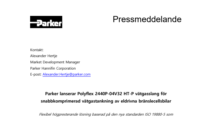 Parker lanserar Polyflex 2440P-04V32 HT-P vätgasslang för snabbkomprimerad vätgastankning av eldrivna bränslecellsbilar 