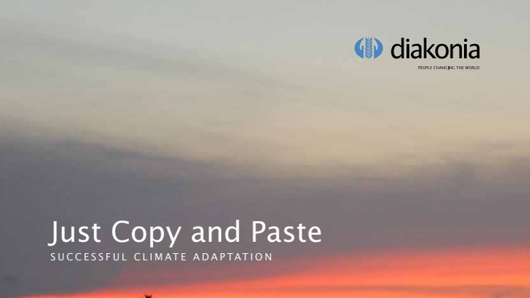 Just Copy and Paste - Successful Climate Adaptation - Diakonia 2014