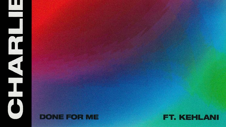 Charlie Puth - Done For Me (feat Kehlani)