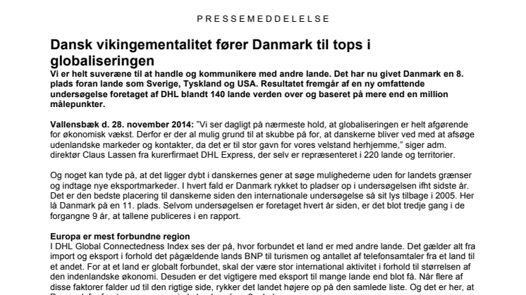 Dansk vikingementalitet fører Danmark til tops i globaliseringen