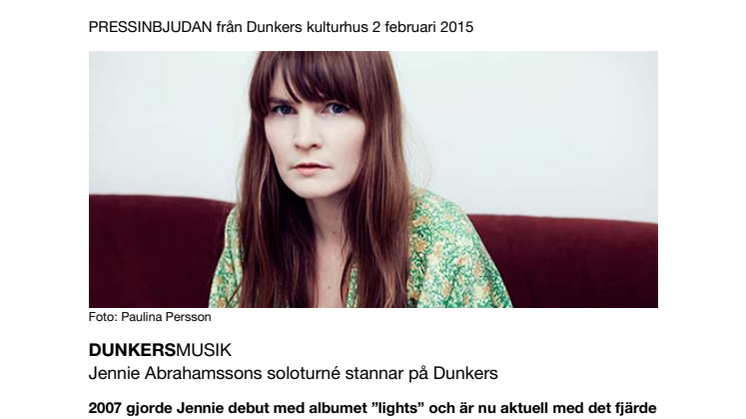 DUNKERSMUSIK Jennie Abrahamssons soloturné stannar på Dunkers