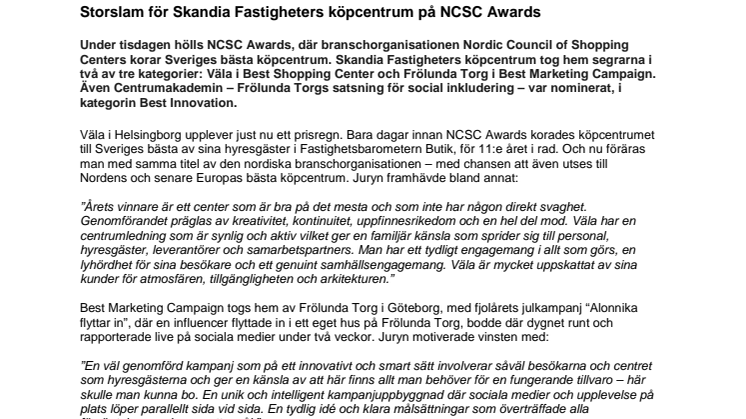 Storslam för Skandia Fastigheters köpcentrum på NCSC Awards