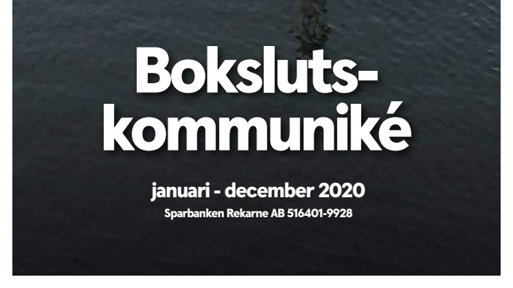 Bokslutskommuniké 2020 för Sparbanken Rekarne AB.pdf