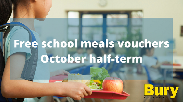 Bury to offer holiday school meal vouchers during October half-term