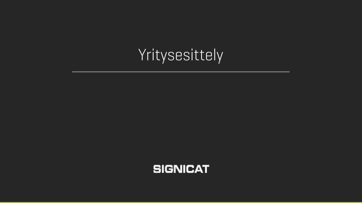Signicat yritysesittely ja referenssejä