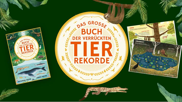 Das große Buch der verrückten Tierrekorde