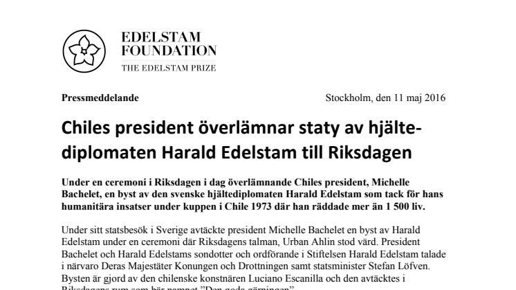 Chiles president överlämnar staty av hjältediplomaten Harald Edelstam till Riksdagen