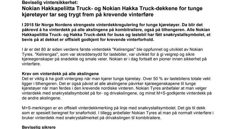 Nokian Hakkapeliitta Truck- og Nokian Hakka Truck-dekkene for tunge kjøretøyer tar seg trygt frem på krevende vinterføre