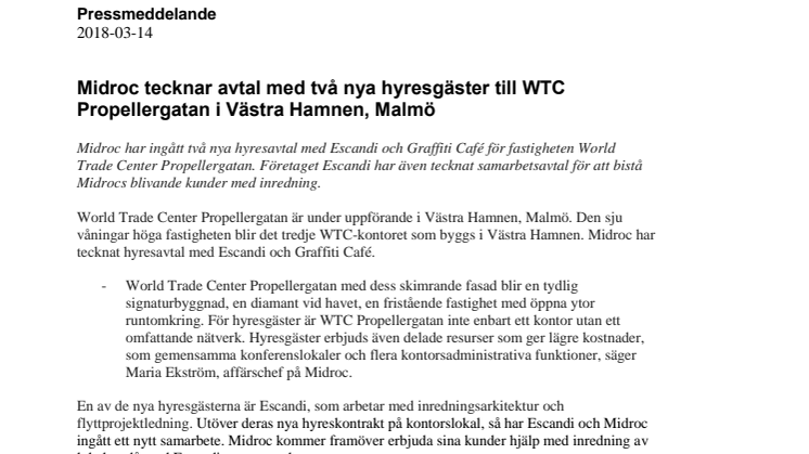Midroc tecknar avtal med två nya hyresgäster till WTC Propellergatan i Västra Hamnen, Malmö