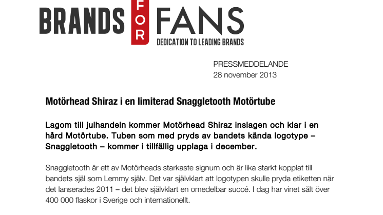 Motörhead Shiraz i limiterad Snaggletooth Motörtube