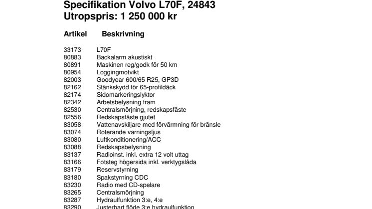 Specifikationer Volvo L70F - Swecons heta lastare