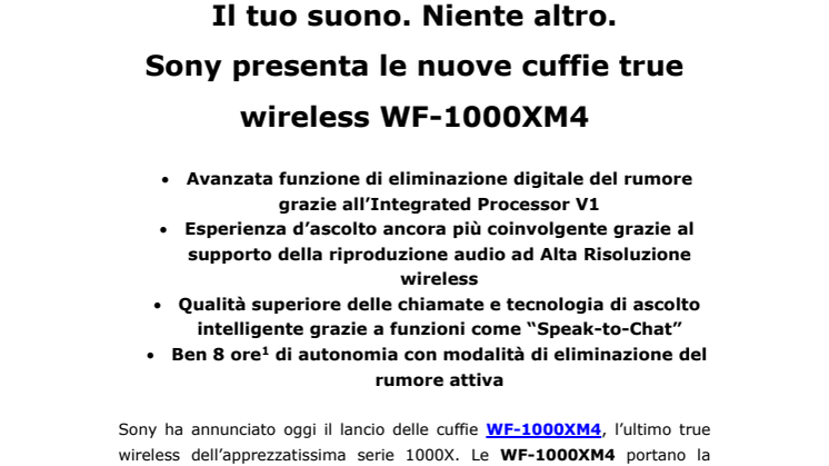 Il tuo suono. Niente altro. Sony presenta le nuove cuffie true wireless WF-1000XM4 