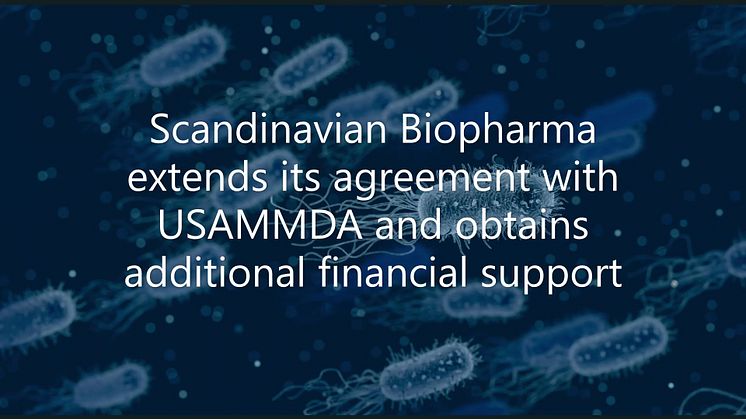 Scandinavian Biopharma extends its agreement with USAMMDA and obtains additional financial support