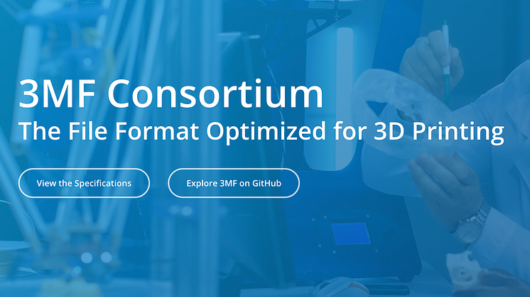 3MF Consortium, The File Format Optimized for 3D Printing