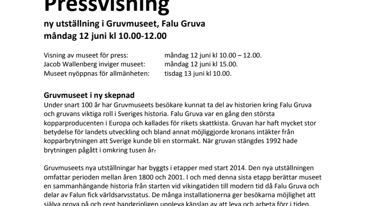 Pressvisning : ny utställning i Gruvmuseet, Falu Gruva måndag 12 juni kl 10.00-12.00 