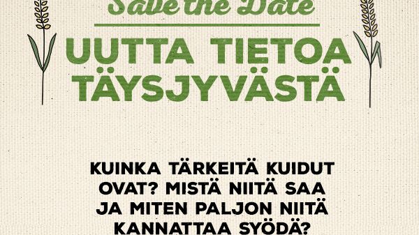 Save the Date 19.1.2018 – Uutta tietoa täysjyvästä 