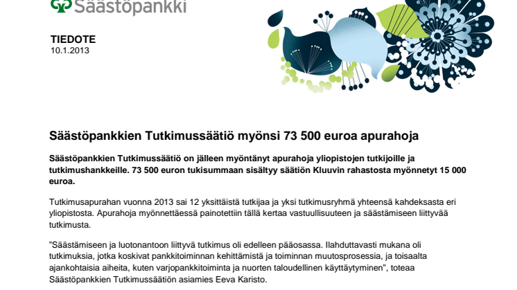 Säästöpankkien Tutkimussäätiö myönsi 73 500 euroa apurahoja