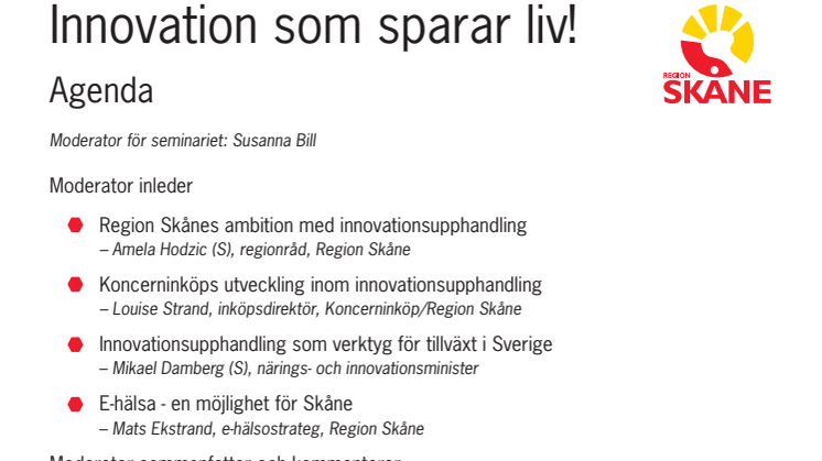 ​Pressinbjudan till Region Skånes seminarie "Innovation som sparar liv”