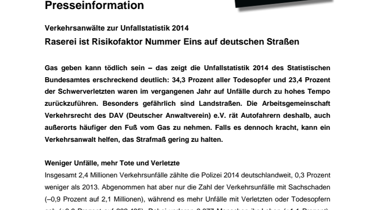 Verkehrsanwälte zur Unfallstatistik 2014: Raserei ist Risikofaktor Nummer Eins auf deutschen Straßen