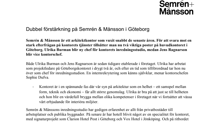 Dubbel förstärkning på Semrén & Månsson i Göteborg