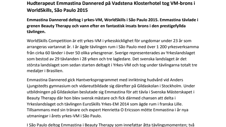 Hudterapeut Emmastina Dannered på Vadstena Klosterhotel tog VM-brons i WorldSkills, São Paulo 2015