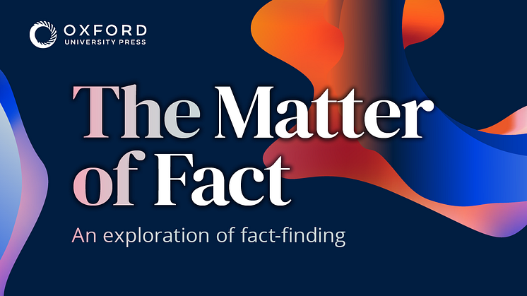 Mynewsdesk & Oxford University Press; THE MATTER OF FACT