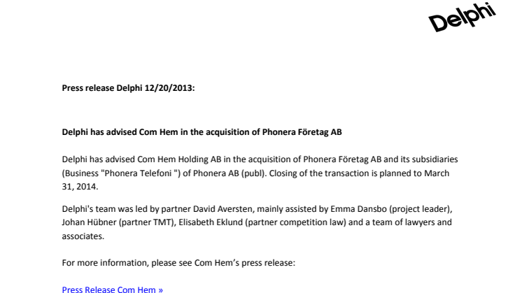 Delphi has advised Com Hem in the acquisition of Phonera Företag AB